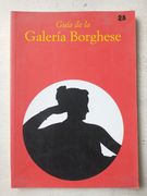 Guìa de la Galerìa Borghese. (Edicion Española)