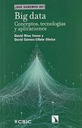 Big Data: Conceptos, Tecnologías y Aplicaciones: 108 (¿ Qué Sabemos De? )