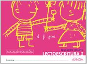 Lectoescritura 2. Cuadrícula. - Anaya Educación - Anaya