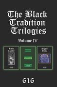 The Black Tradition Trilogies Volume IV: Complete compilation of the first trilogy consisting of: Liber Lucifer, Evolove, Sepher Shiva (en Inglés)