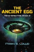 The Ancient Egg (Xeno-Spectre Book 2) (en Inglés)