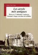 Les arrels més antigues: Tartessos, l'Atlàntida, Catalunya, Euskadi i Aragó, a la llum de la Bíblia (Sèrie Estudis)