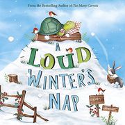 A Loud Winter's nap (Fiction Picture Books) (en Inglés)