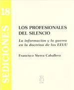 Los Profesionales del Silencio (Sediciones #18)