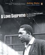 A Love Supreme: The Story of John Coltrane's Signature Album (en Inglés)