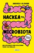 Hackea tu microbiota / Hack Your Microbiome