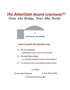 The American Accent Learnway Cross the Bridge, Over the Divide (en Inglés)