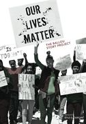 Our Lives Matter: The Ballou Story Project: Volume 2