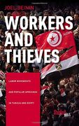 Workers and Thieves: Labor Movements and Popular Uprisings in Tunisia and Egypt