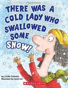 There Was a Cold Lady Who Swallowed Some Snow! (a Board Book) (There Was an Old Lad) (en Inglés)