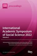 International Academic Symposium of Social Science 2022: Volume 2 (en Inglés)