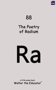 The Poetry of Radium (en Inglés)