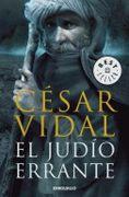 El Judío Errante - Cesar Vidal - Debolsillo