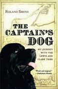 the captain´s dog,my journey with the lewis and clark tribe