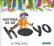 La Historia de Un Hoyo (in Spanish)