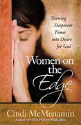 women on the edge,turning desperate times into desire for god (en Inglés)
