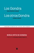 Los Gondra (Una Historia Vasca). Los Otros Gondra (Relato Vasco)