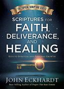Scriptures for Faith, Deliverance, and Healing: A Topical Guide to Spiritual and Personal Growth (Topical Scripture Series) (en Inglés)
