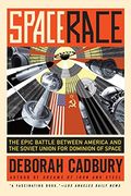space race,the epic battle between america and the soviet union for dominion of space (en Inglés)