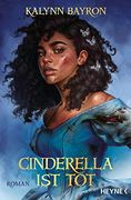 Cinderella ist Tot: Roman (en Alemán)
