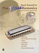 teach yourself to play blues harmonica: book & cd [with cd] (en Inglés)