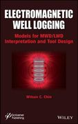 Electromagnetic Well Logging: Models for Mwd / Lwd Interpretation and Tool Design (en Inglés)