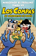 Los Compas se convierten en bebés