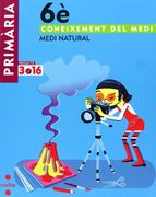 Coneixement del medi. Medi natural. 6 Primària. Projecte 3.16 (en Catalán)