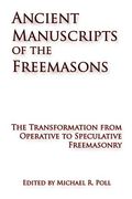 ancient manuscripts of the freemasons (en Inglés)