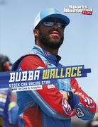 Bubba Wallace: Stock Car Racing Star (en Inglés)