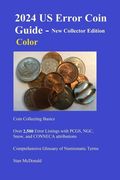 2024 US Error Coin Guide - New Collector Edition - Color (en Inglés)