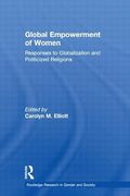 Global Empowerment of Women (Routledge Research in Gender and Society) (en Inglés)