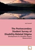 The Postsecondary Student Survey of Disability-Related Stigma: Development of a Disability Stigma Measurement