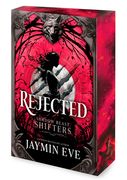 Rejected. A Novel