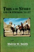 This Is My Story and I'm Sticking to It! (en Inglés)
