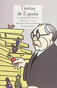 Tierras de España : el problema español