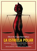 La Estrella Polar . Memorias de un Juez de Instrucción. 1934-1939