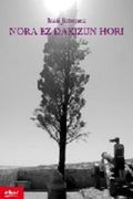 Nora ez Dakizun Hori (Literatura)