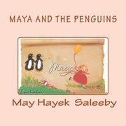 maya and the penguins (en Inglés)