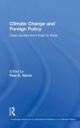 Climate Change and Foreign Policy: Case Studies From East to West (Routledge Advances in International Relations and Global Politics) (en Inglés)