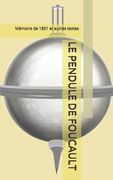 Le Pendule de Foucault: Mémoire de 1851 et autres textes (en Francés)