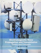 Electromagnetic Wave Propagation and Transmission: Theory and Concepts (en Inglés)