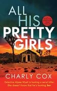 All his Pretty Girls (Detective Alyssa Wyatt) (en Inglés)
