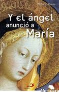 Y El Angel Anuncio A Maria