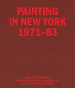 Painting in new York 1971-83 (en Inglés)