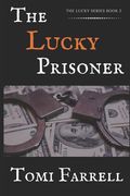 The Lucky Prisoner (en Inglés)