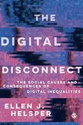 The Digital Disconnect: The Social Causes and Consequences of Digital Inequalities (en Inglés)