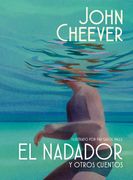 El Nadador y Otros Cuentos (Edición Ilustrada)