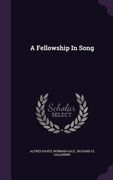A Fellowship In Song (en Inglés)