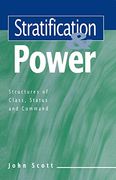 Stratification and Power: Structures of Class, Status and Command (en Inglés)